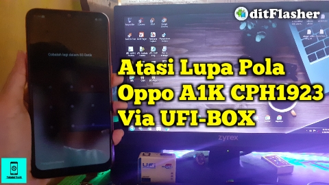 mengatasi-oppo-a1k-cph1923-lupa-pola-pin-katasandi-menggunakan-ufi-box