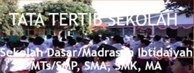 Contoh Peraturan Sekolah dan Tata Tertib Siswa Lengkap Dengan Sanksi Dan Hukumannya