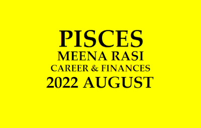 Meena Rasi Phalithalu 2022 August