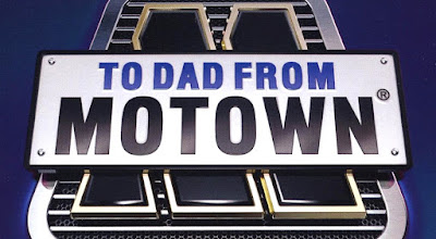 To Dad From Motown
