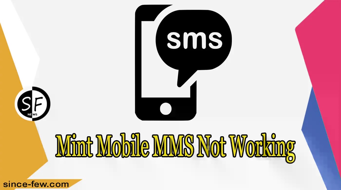Mint Mobile MMS Not Working