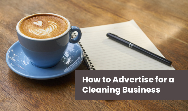 How to Advertise for a Cleaning Business