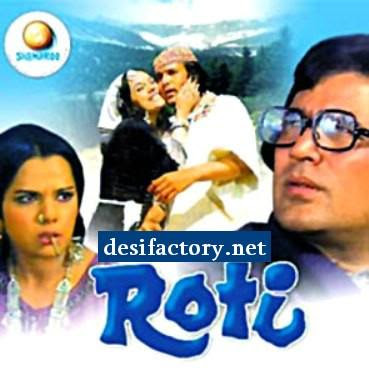 Roti Movie, Hindi Movie, Bollywood Movie, Kerala Movie, Punjabi Movie, Tamil Movie, Telugu Movie, Free Watching Online Movie