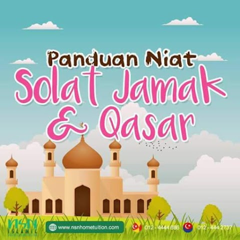 Panduan Niat Solat Jamak & Qasar