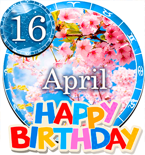 April 16 Birthday Horoscope