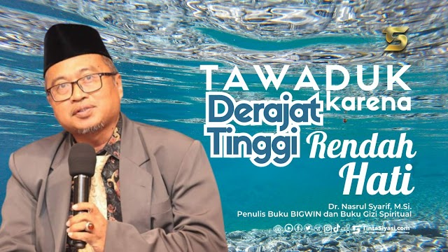 Tawaduk: Derajat Tinggi karena Rendah Hati