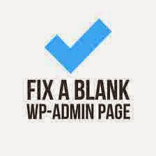 memperbaiki blank wp admin wordpress