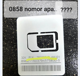 0858 Nomor Apa..? 0858 Kode operator Apa..?