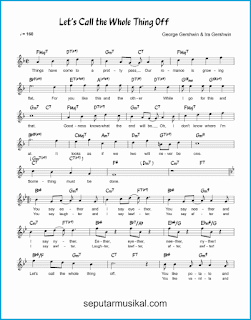 chord let's call the whole thing off 1 lagu jazz standar