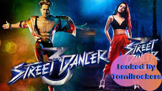 Street Dancer 3D HD Full Movie Download Leaked By Tamilrockers