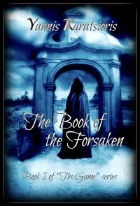 The Book of the Forsaken (The Game, #1) -  mystery kindle ebook advertising by Yannis Karatsioris