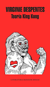 Teoría King Kong (Spanish Edition)