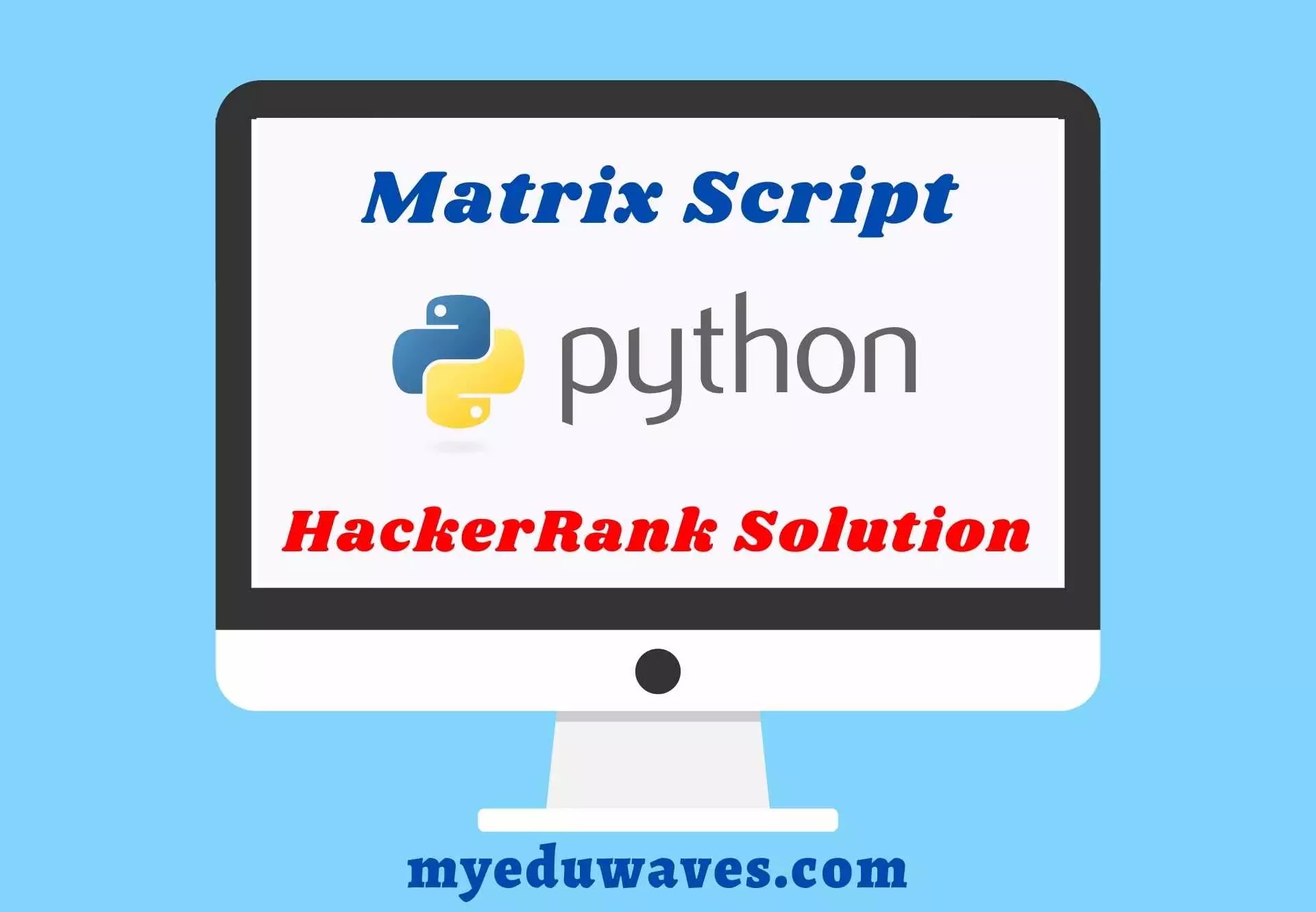 Matrix Script Python HackerRank Solution