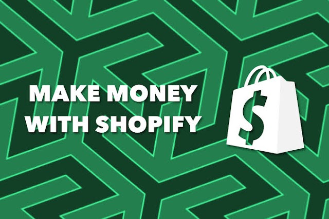 HOW TO MAKE MONEY SHOPIFY 