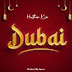 AUDIO | Haitham Kim - Dubai (Mp3) Download