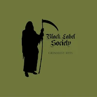 Black Label Society - "Grimmest Hits"