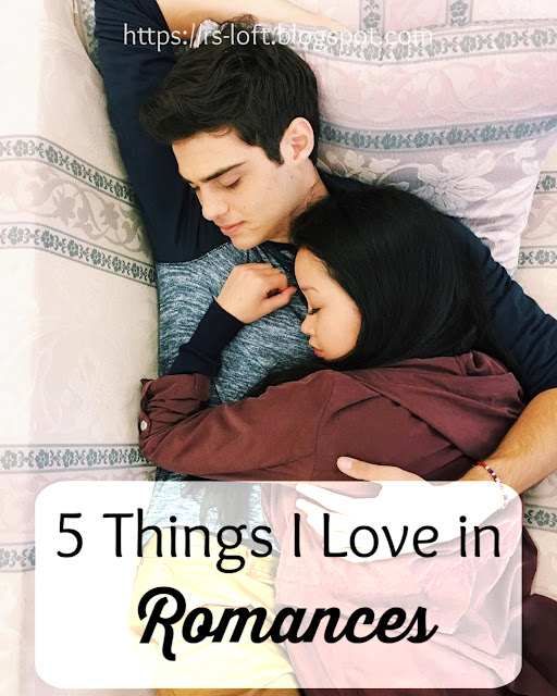 5 Things I Love in Romances