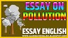  Pollution Essay In English 