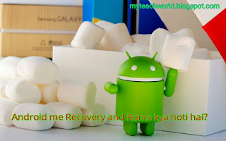 Android Call Upwards Me Recovery As Well As Roms Kya Hoti Hai?