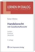 Handelsrecht mit Gesellschaftsrecht: Lernbuch - Strukturen - Übersichten