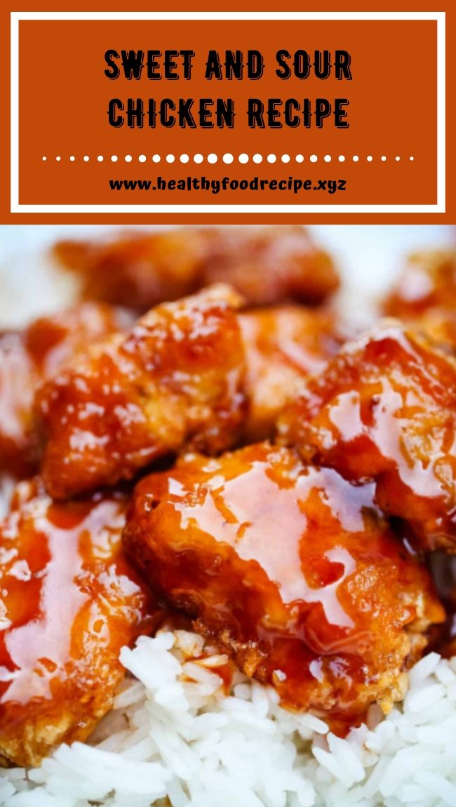 SWEET AND SOUR CHICKEN RECIPE