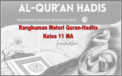 Ringkasan Materi Quran-Hadits Kelas 11 MA Kurikuum 2013