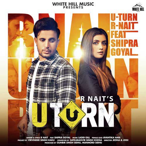 U Turn Lyrics - R Nait