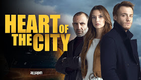 Heart Of The City, Drama Turki, Turkish Drama, 2017, RTM, TV2, 2018, Bu Sehir Arkandan Gelecek, Drama Turki Heart Of The City, Sinopsis Drama Turki, Heart Of The City Synopsis, Heart Of The City Cast, Pelakon Drama Turki Heart Of The City, Leyla Lydia Tugutlu, Kerem Bursin, Osman Alkas, Nilperi Sahinkaya, Burak Tamdogan, Gurkan Uygun, Poster, 