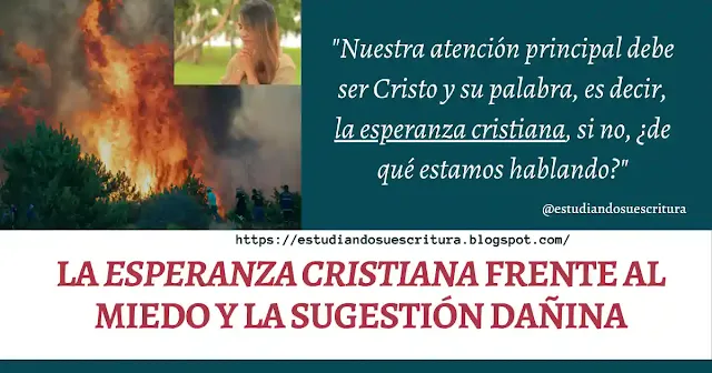 "Nuestra atención principal debe ser Cristo y su palabra, es decir, la esperanza cristiana, si no, ¿de qué estamos hablando?"