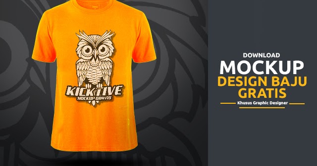 Download Kicktive: Download Mockup Baju .PSD Photoshop Gratis (FREE)