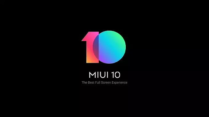 MIUI 10 Unveiled In India : Check if Your Phone Will Get It Too