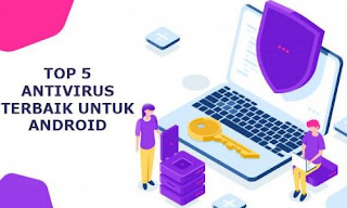 antivirus terbaik untuk android sangat aman dan gratis