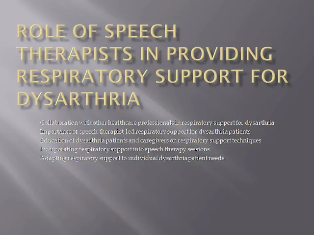 Respiratory support for dysarthria | Dysarthria & Speech Therapy