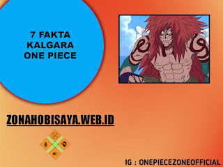 7 Fakta Kalgara One Piece, Sang Pahlawan Dan Legenda Shandia Dipulau Langit