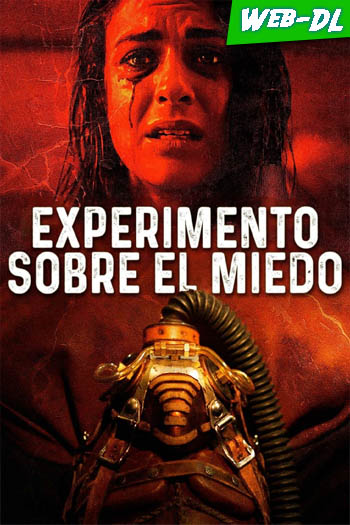 Experimento Sobre El Miedo (2019)(2023)(Web-DL-720p/1080p)[Dual][UTB]