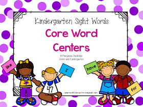 https://www.teacherspayteachers.com/Product/Kindergarten-Sight-Words-Core-Word-Centers-2579752