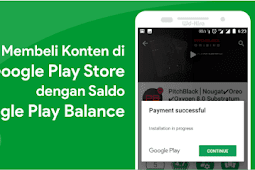 Cara Membeli Konten di Google Play dengan Google Play Balance