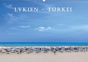 Lykien - Türkei (Wandkalender 2019 DIN A2 quer): Lykien - Türkei mit den schönsten Stränden und historischen Städten (Monatskalender, 14 Seiten ) (CALVENDO Orte)
