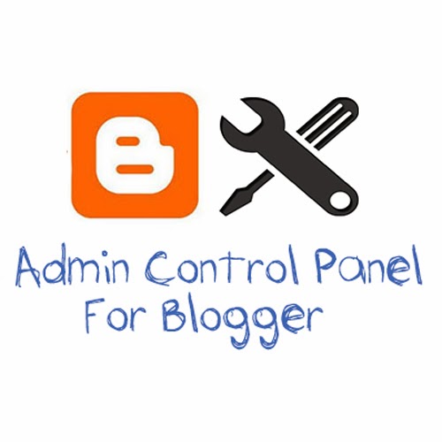 Admin Control Panel for Blogger 