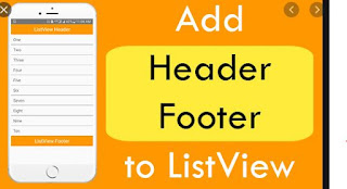 How to Android ListView With Header And Footer Example