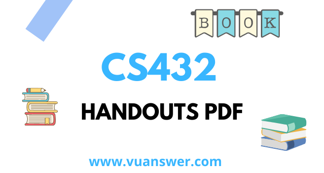 CS432 Handouts PDF