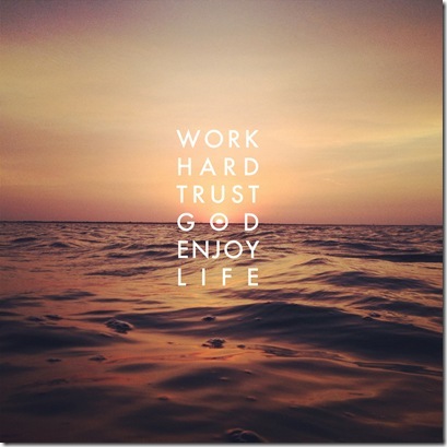workhardtrustgod