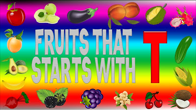 fruits that start with t