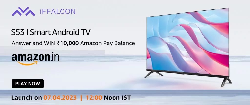iFFalcon S53 Launching a new Smart Android TV in India