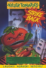 Killer Tomatoes Strike Back! (1991)