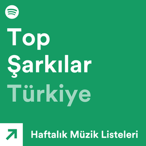 En Çok Dinlenen Şarkılar Türkiye (spotify) Mayıs 2024 indir