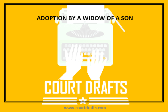 ADOPTION BY A WIDOW OF A SON