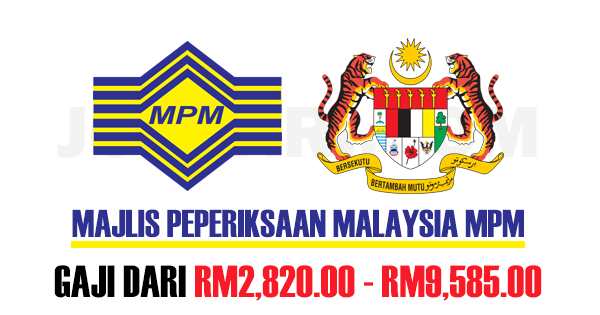 JAWATAN KOSONG TERKINI DI MAJLIS PEPERIKSAAN MALAYSIA MPM 