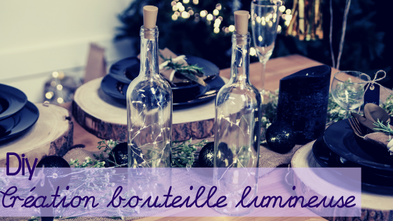 diy bouteille lumineuse