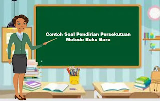 Contoh Soal Pendirian Persekutuan Metode Buku Baru